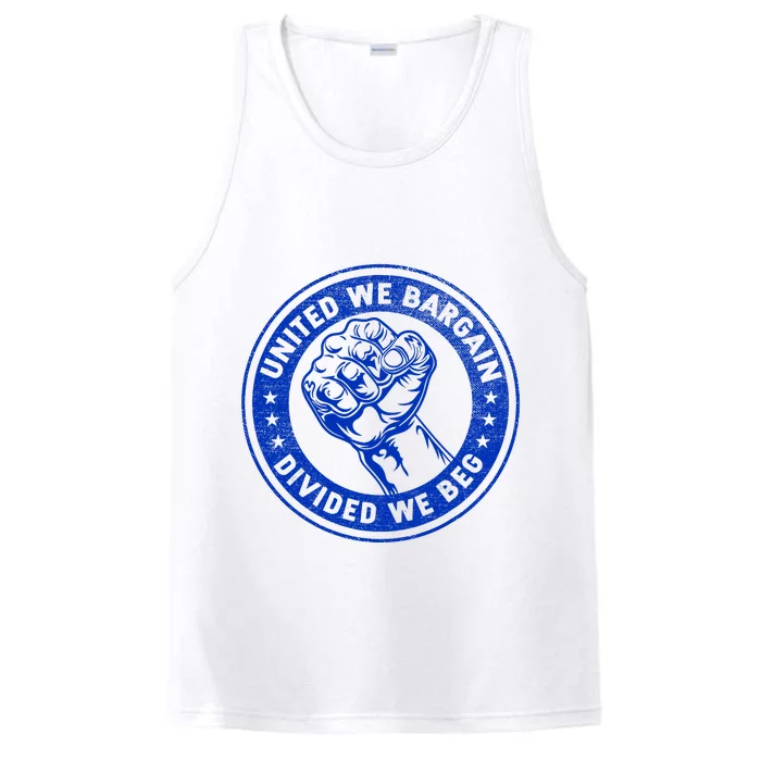 United We Bargain Divided We Beg Worker Fist Labor Protest Performance Tank