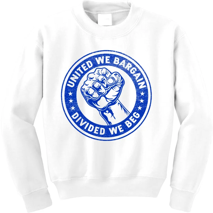 United We Bargain Divided We Beg Worker Fist Labor Protest Kids Sweatshirt