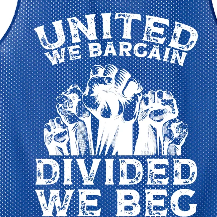 United We Bargain Divided We Beg Labor Day Union Worker Gift Mesh Reversible Basketball Jersey Tank