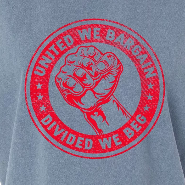 United We Bargain Divided We Beg Worker Fist Labor Protest Garment-Dyed Women's Muscle Tee