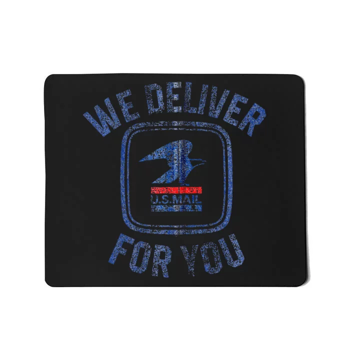 Usps We Deliver For You Mousepad