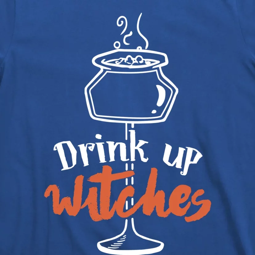 Up Witches Funny Easy Halloween Great Gift T-Shirt