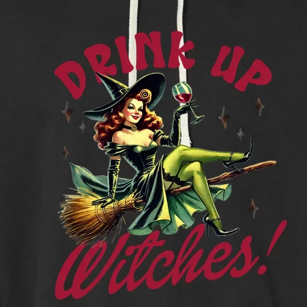 Up Witches Funny Gift Garment-Dyed Fleece Hoodie