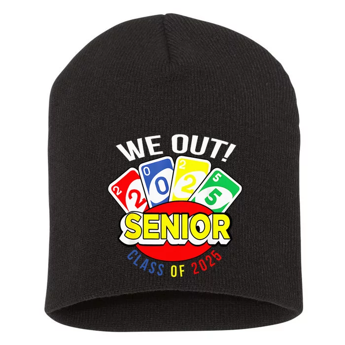 U.N.O We Out Senior Class Of 2025 Short Acrylic Beanie