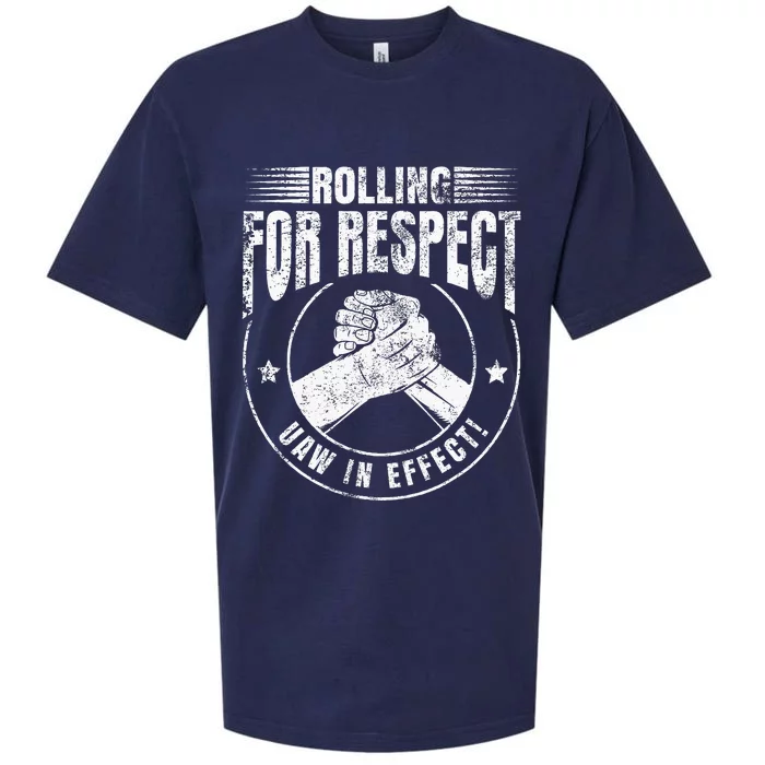 UAW Worker Rolling For Respect UAW In Effect Union Laborer Sueded Cloud Jersey T-Shirt