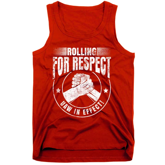 UAW Worker Rolling For Respect UAW In Effect Union Laborer Tank Top