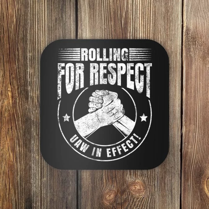 UAW Worker Rolling For Respect UAW In Effect Union Laborer Coaster