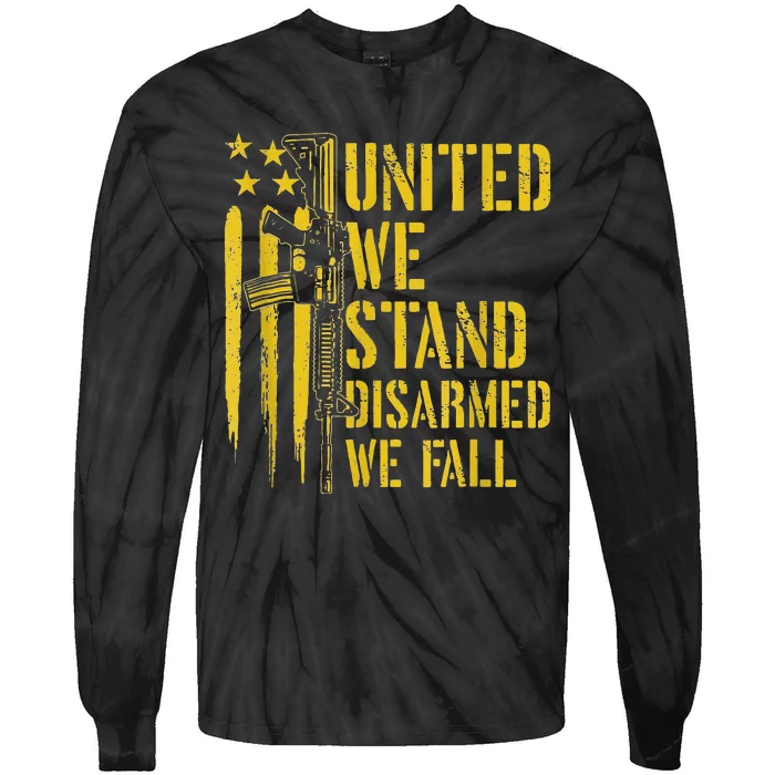 United We Stand Disarmed We Fall Pro Guns USA Flag Tie-Dye Long Sleeve Shirt