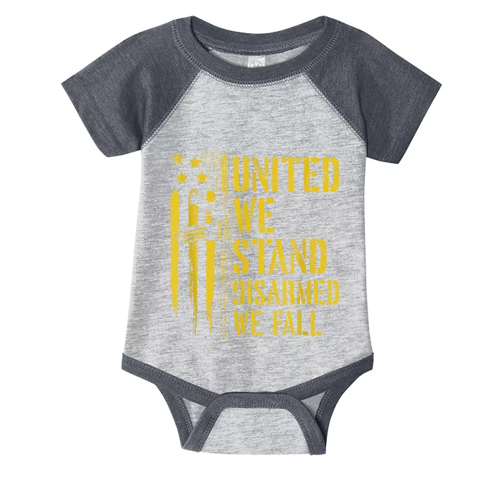 United We Stand Disarmed We Fall Pro Guns USA Flag Infant Baby Jersey Bodysuit