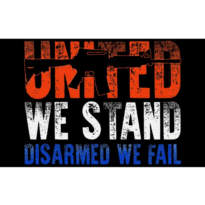 United We Stand Disarmed We Fail Gun Lovers Bumper Sticker