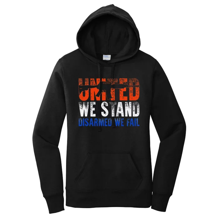 United We Stand Disarmed We Fail Gun Lovers Women's Pullover Hoodie