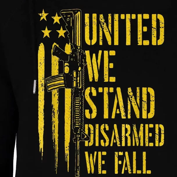 United We Stand Disarmed We Fall Womens Funnel Neck Pullover Hood