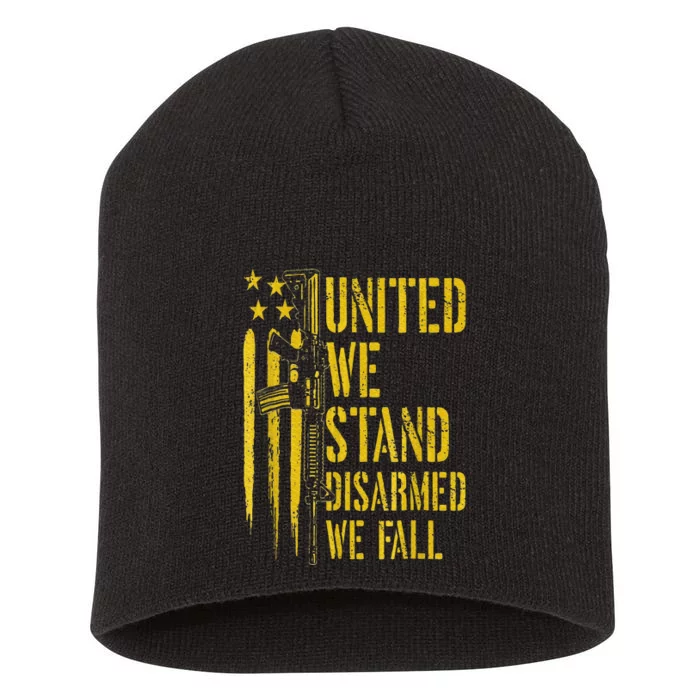 United We Stand Disarmed We Fall Short Acrylic Beanie