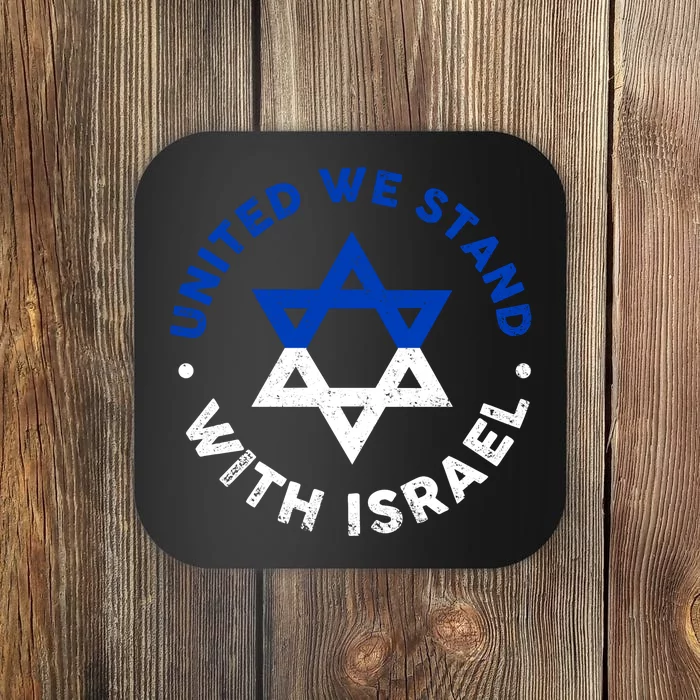 United We Stand With Israel Defend Israel Israeli Flag Coaster