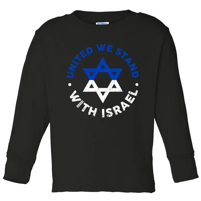 United We Stand With Israel Defend Israel Israeli Flag Toddler Long Sleeve Shirt