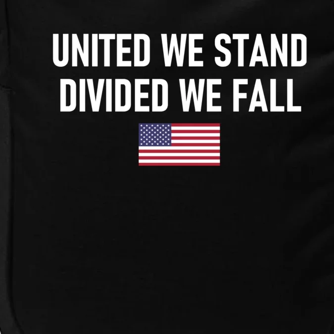 United We Stand Divided We Fall Impact Tech Backpack