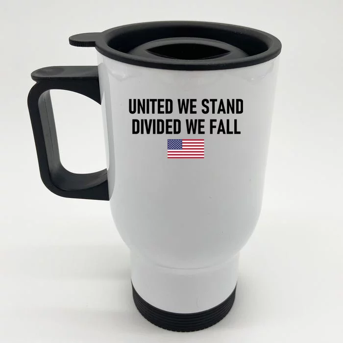 United We Stand Divided We Fall Front & Back Stainless Steel Travel Mug