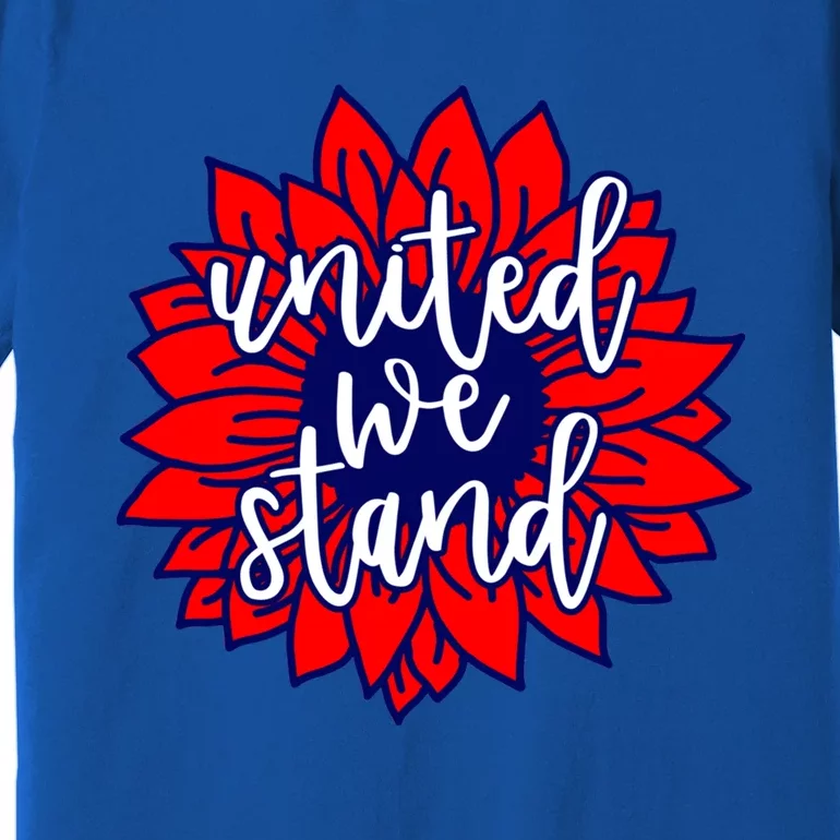 United We Stand Cute Patriotic Gift Flag Sunflower America Funny Gift Premium T-Shirt