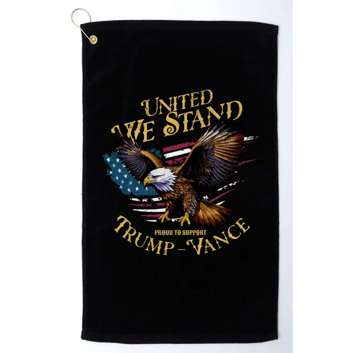 United We Stand Support Trump Vance 2024 Platinum Collection Golf Towel