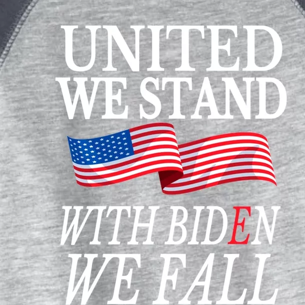 United We Stand With Biden We Fall Anti Biden Republican Toddler Fine Jersey T-Shirt