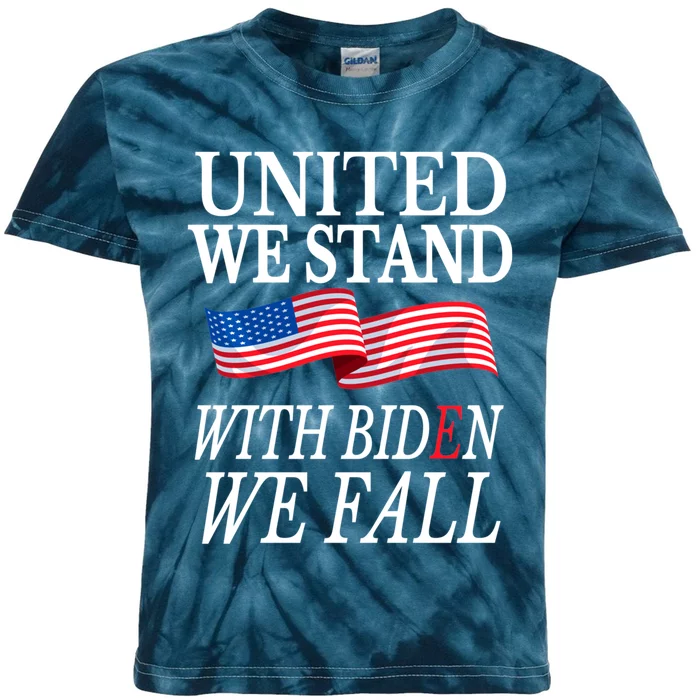 United We Stand With Biden We Fall Anti Biden Republican Kids Tie-Dye T-Shirt