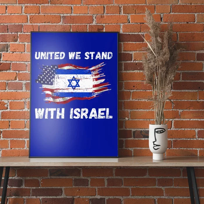 United We Stand With Israel Israeli American Poster