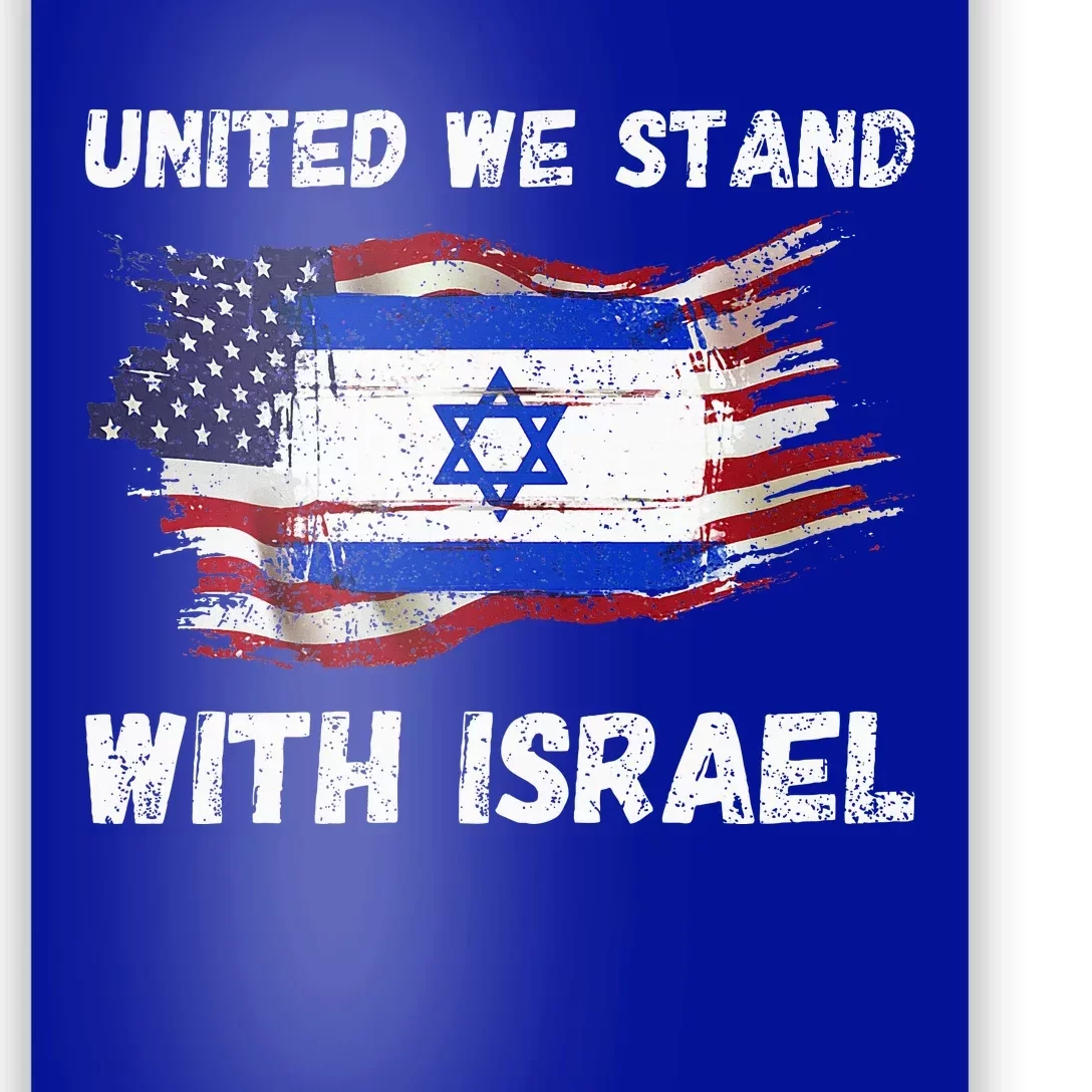 United We Stand With Israel Israeli American Poster