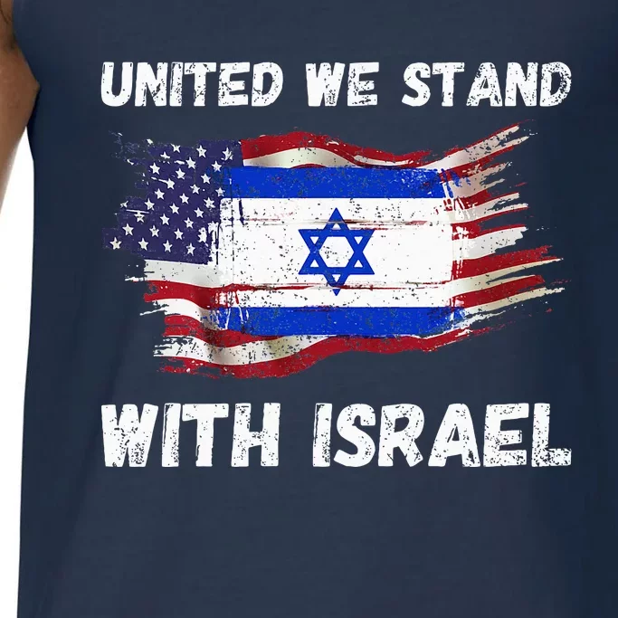 United We Stand With Israel Israeli American Comfort Colors® Tank Top