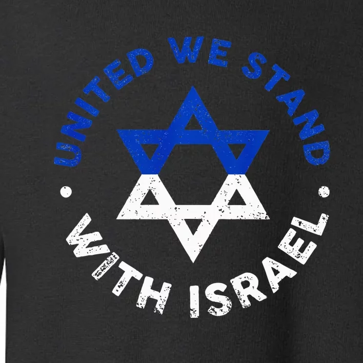 United We Stand With Israel Defend Israel Israeli Flag Toddler Sweatshirt