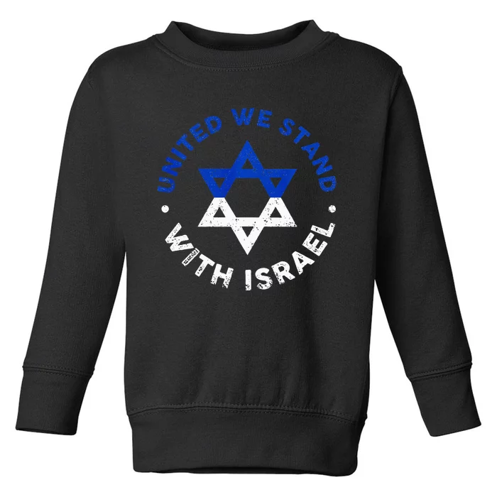 United We Stand With Israel Defend Israel Israeli Flag Toddler Sweatshirt