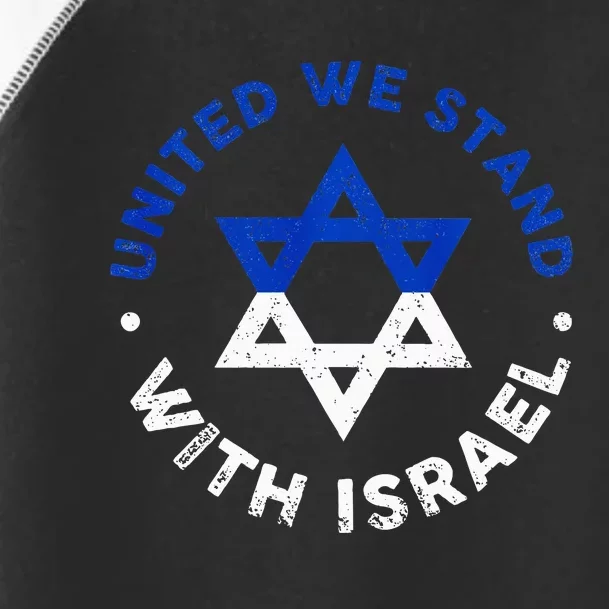 United We Stand With Israel Defend Israel Israeli Flag Toddler Fine Jersey T-Shirt