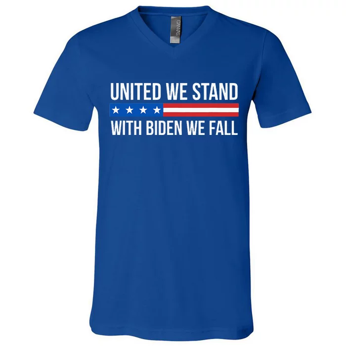 United We Stand With Biden We Fall V-Neck T-Shirt