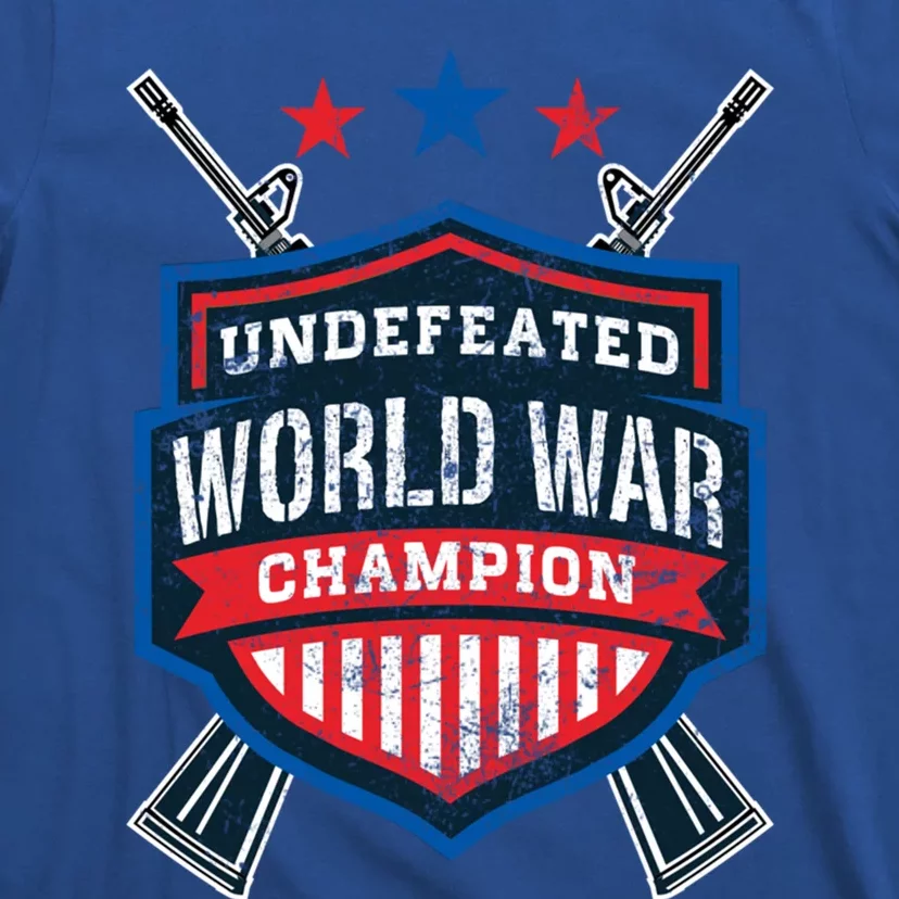 Undefeated World War Champion Veteran Champs Retired Soldier Gift T-Shirt