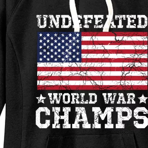 Undefeated World War Champions Gift Women's Fleece Hoodie