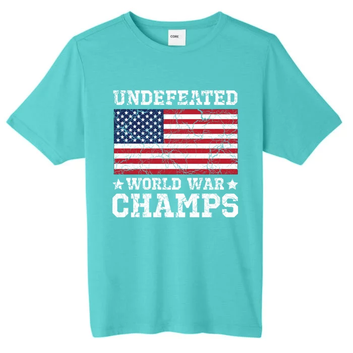 Undefeated World War Champions Gift ChromaSoft Performance T-Shirt