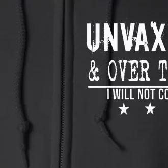 Unvaxxed We Will Not Comply Choice Choose Tax Day Full Zip Hoodie