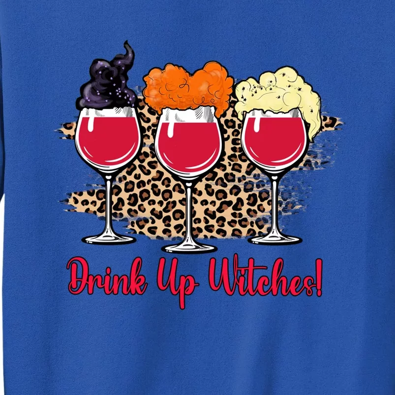 Up Witches Wine Glass Witch Squad Funny Parody Gift Tall Sweatshirt