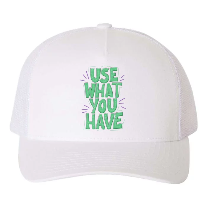 Use What You Have Earth Day Yupoong Adult 5-Panel Trucker Hat