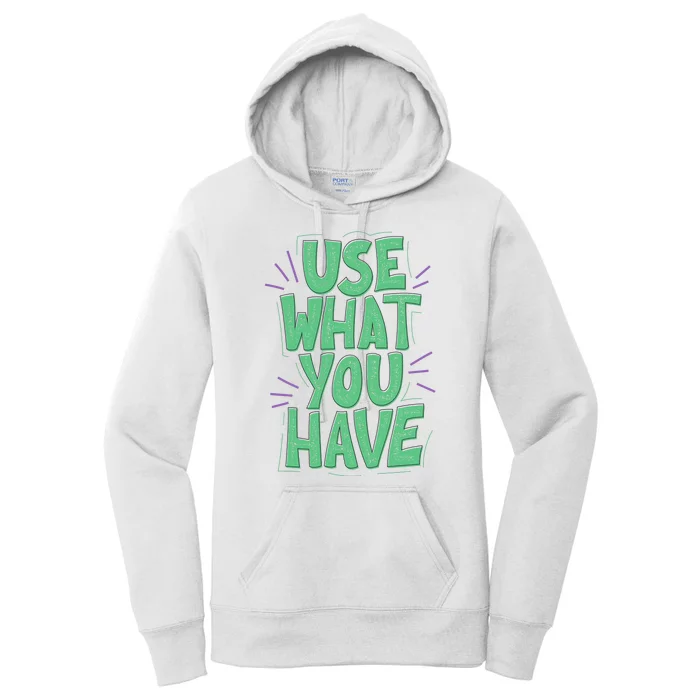 Use What You Have Earth Day Women's Pullover Hoodie