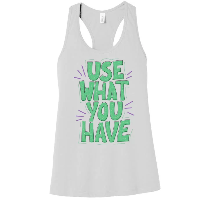 Use What You Have Earth Day Women's Racerback Tank