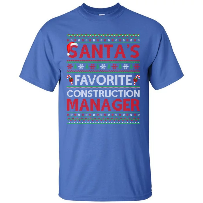 Ugly Xmas SantaS Favorite Construction Ager Christmas Meaningful Gift Tall T-Shirt