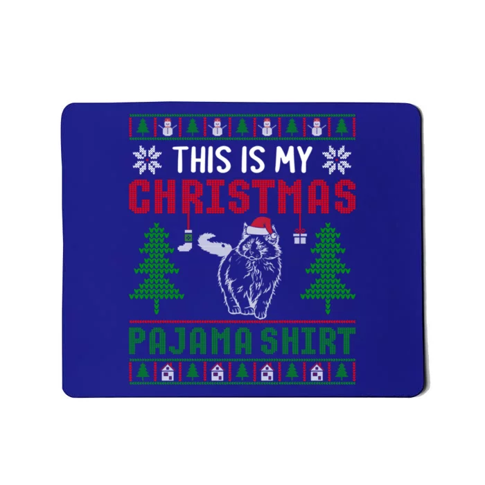 Ugly Xmas Sweater Ragdoll Cat This Is My Christmas Pajama Gift Mousepad