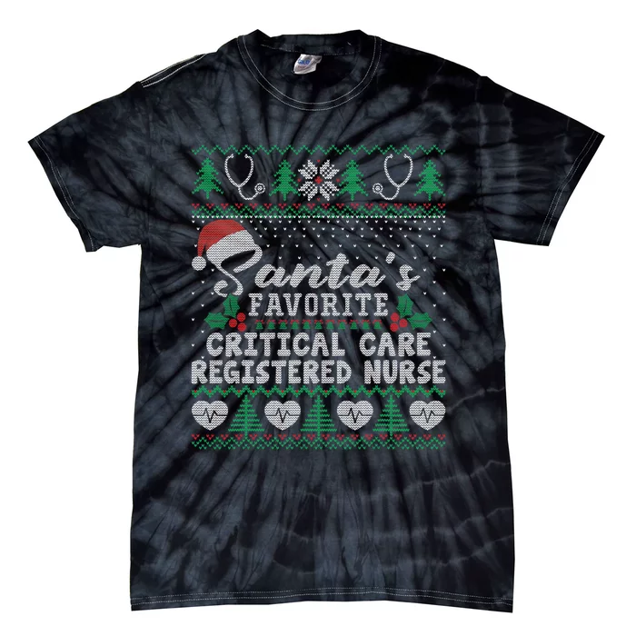 Ugly Xmas Santa's Favorite Critical Care Registered Nurse Tie-Dye T-Shirt