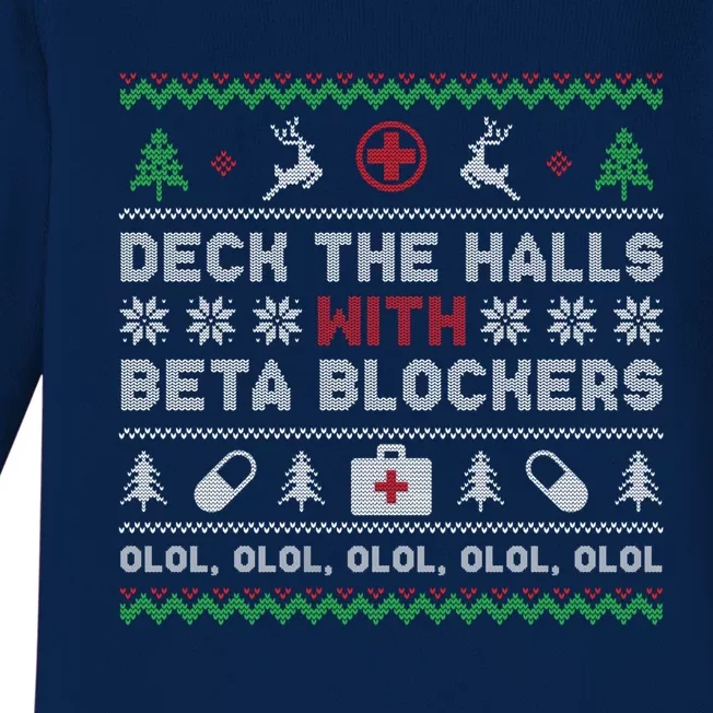 Ugly Xmas Sweater Deck The Halls With Beta Blockers Nurse Gift Baby Long Sleeve Bodysuit