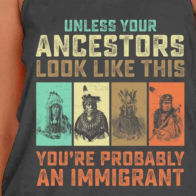 Unless Your Ancestors American YouRe Probably An Immigrant Women's Knotted Racerback Tank