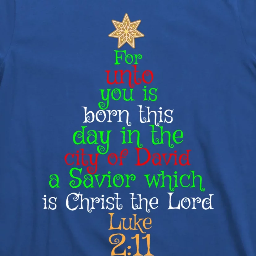 Unto You Is Born A Savior Christmas Christian Gift Meaningful Gift T-Shirt