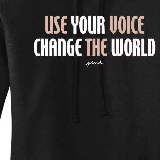 Use Your Voice Change The World Women's Pullover Hoodie