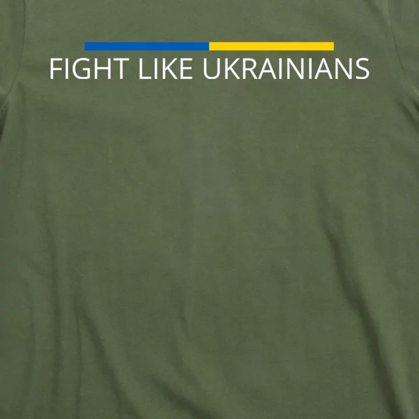 Ukrainian Zelensky Ukraine Army Green Fight Like Ukrainians T-Shirt