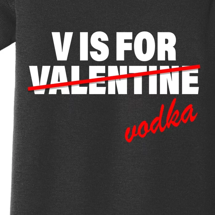 V Is For Val VODKA Baby Bodysuit