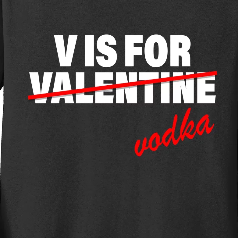 V Is For Val VODKA Kids Long Sleeve Shirt